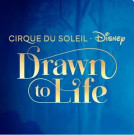 Cirque du Soleil | Drawn to Life - Disney - Category 4 - 20:00 hrs